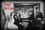 Tango Del Cielo "The Speakeasy"