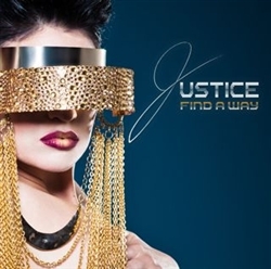 JUSTICE RELEASES “FIND A WAY”, HER DEBUT SINGLE PRODUCED BY JEAN-MICHEL SOUPRAYA